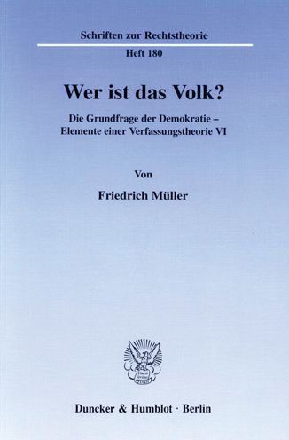 Wer ist das Volk? - F. Müller - Books -  - 9783428091898 - August 19, 1997