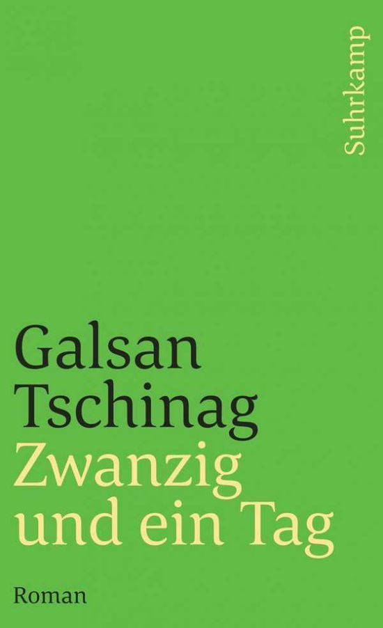 Suhrk.tb.2789 Tschinag.zwanzig U.e.tag - Galsan Tschinag - Books -  - 9783518392898 - 