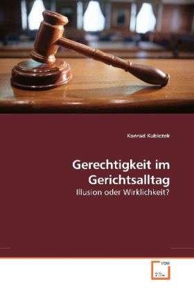 Cover for Kubiczek · Gerechtigkeit im Gerichtsallta (Bog)