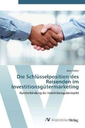 Cover for Stüber · Die Schlüsselposition des Reisen (Book) (2012)