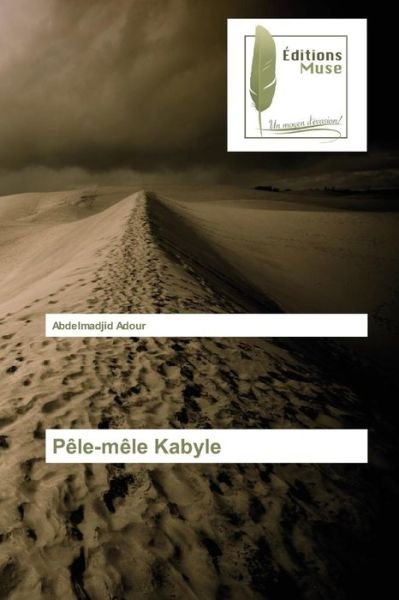 Cover for Adour Abdelmadjid · Pele-mele Kabyle (Paperback Book) (2018)