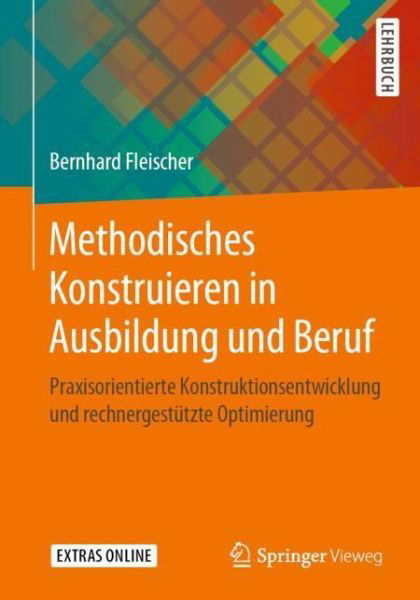 Cover for Fleischer · Methodisches Konstruieren in Ausbildung und Beruf (Bok) (2019)