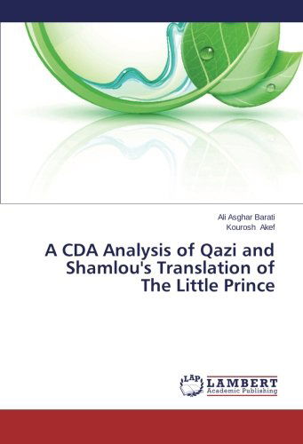 Cover for Kourosh Akef · A Cda Analysis of Qazi and Shamlou's Translations of the Little Prince (Paperback Book) (2014)