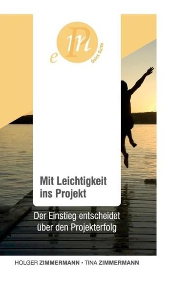 Cover for Zimmermann · Mit Leichtigkeit ins Projekt (Bog) (2017)
