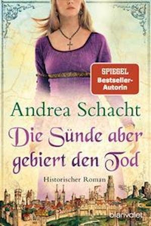 Cover for Andrea Schacht · Die Sünde aber gebiert den Tod (Taschenbuch) (2021)