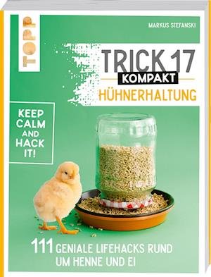 Cover for Markus Stefanski · Trick 17 kompakt - Hühnerhaltung (Bok) (2023)