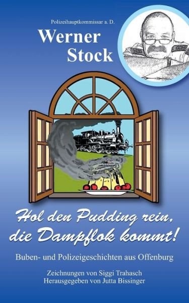 Cover for Stock · Hol den Pudding rein, die Dampflo (Book) (2016)