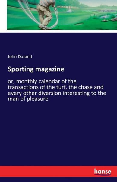 Cover for John Durand · Sporting Magazine (Paperback Book) (2016)