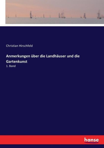 Cover for Hirschfeld · Anmerkungen über die Landhäu (Buch) (2017)