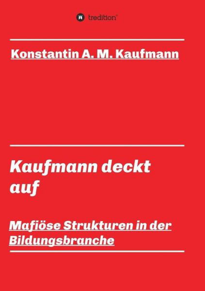 Kaufmann deckt auf - Kaufmann - Książki -  - 9783746919898 - 26 marca 2018