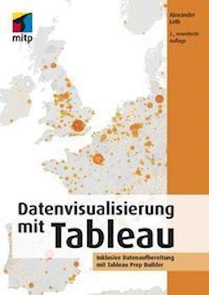 Cover for Alexander Loth · Datenvisualisierung mit Tableau (Paperback Book) (2021)