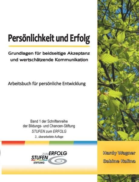 Persönlichkeit und Erfolg - Wagner - Bücher -  - 9783749471898 - 11. Oktober 2019