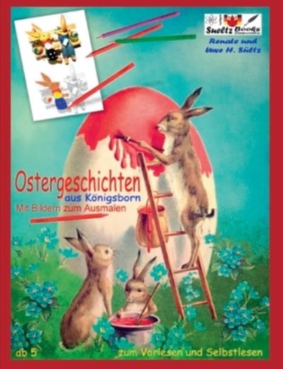 Cover for Sültz · OSTERGESCHICHTEN aus Königsborn - (N/A) (2021)