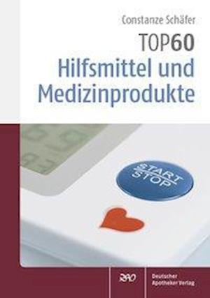 Cover for Schäfer · TOP 60 Hilfsmittel und Medizinp (Book)