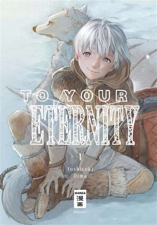 To Your Eternity 01 - Oima - Bøker -  - 9783770497898 - 