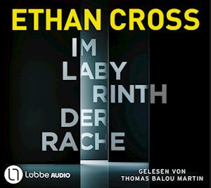 Cover for Ethan Cross · Im Labyrinth Der Rache (CD) (2024)