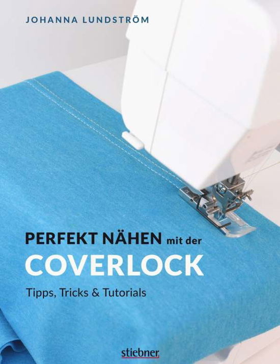 Cover for Lundström · Perfekt Nähen mit der Coverlo (Book)