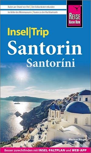 Markus Bingel · Reise Know-How InselTrip Santorin / Santoríni (Buch) (2024)