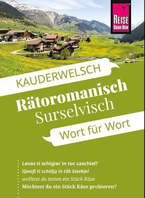 Cover for Gereon Janzing · Reise Know-How Sprachführer Rätoromanisch (Surselvisch) - Wort für Wort (Bok) (2024)