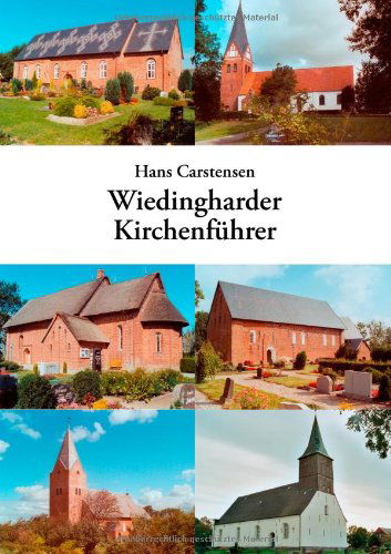 Cover for Hans Carstensen · Wiedingharder Kirchenführer (Paperback Book) [German edition] (2008)