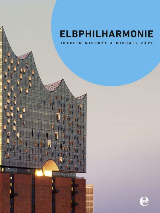 Cover for Mischke · Elbphilharmonie.Kompaktausg (Book)