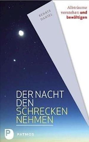 Cover for Renate Daniel · Der Nacht den Schrecken nehmen (Paperback Book) (2013)