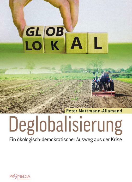 Cover for Peter Mattmann-Allamand · Deglobalisierung (Paperback Book) (2021)