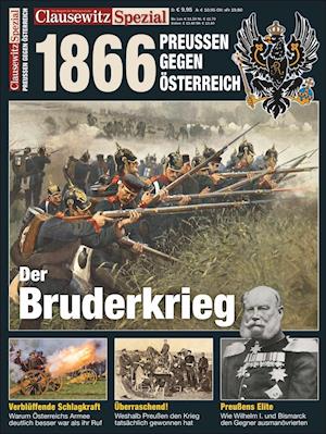 Clausewitz Spezial 24. Deutscher Krieg 1866 - Stefan Krüger - Książki - GeraMond Verlag - 9783862455898 - 11 lutego 2019