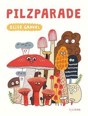 Cover for Élise Gravel · Pilzparade (Book) (2023)