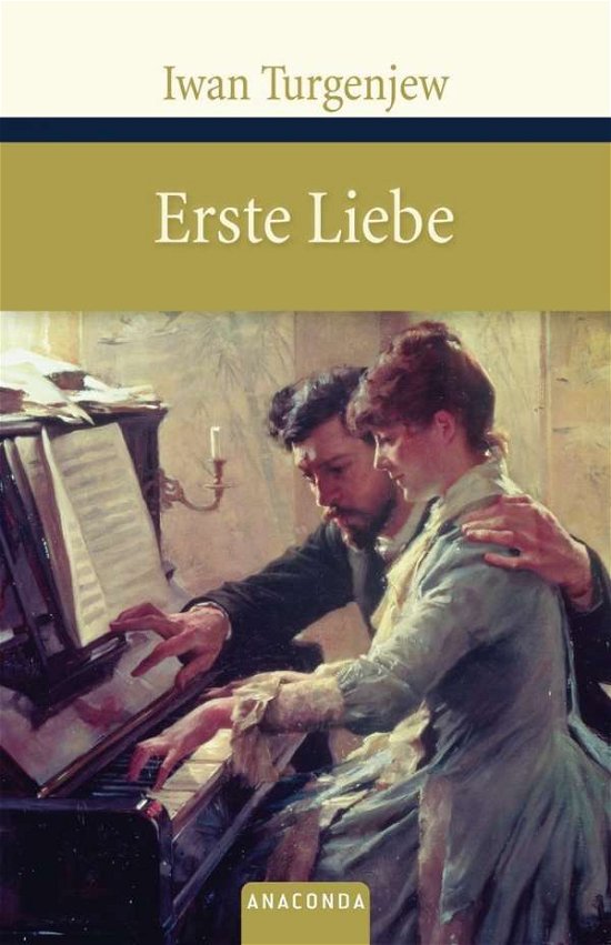 Cover for Iwan Turgenjew · Turgenjew,I.S..Erste Liebe (Buch)