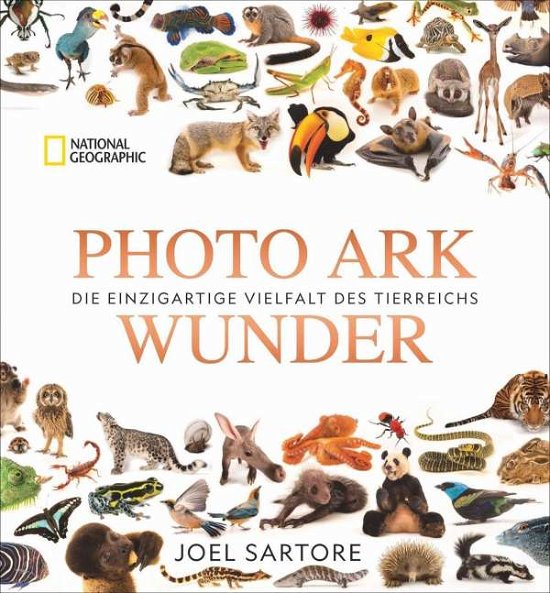 Cover for Joel Sartore · Photo Ark Wunder (Innbunden bok) (2022)