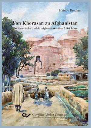Cover for Habibo Brechna · Von Khorasan zu Afghanistan (Paperback Book) (2010)
