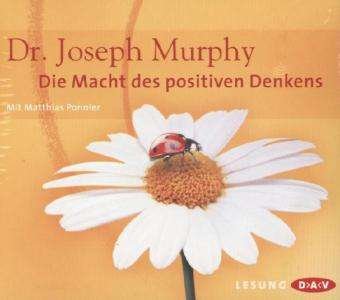 Die Macht des positiven Denken - Joseph Murphy - Music - Der Audio Verlag - 9783898137898 - September 22, 2008