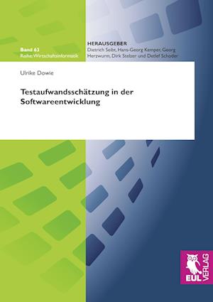 Cover for Ulrike Dowie · Testaufwandsschätzung in der Softwareentwicklung (Paperback Book) (2009)