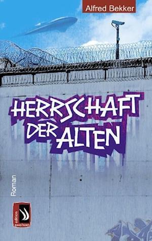 Cover for Alfred Bekker · Bekker:herrschaft Der Alten (Book)