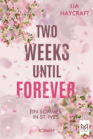 Cover for Lia Haycraft · Two Weeks Until Forever (Bok) (2023)