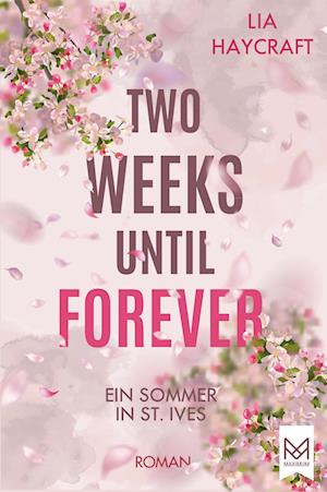 Cover for Lia Haycraft · Two Weeks Until Forever (Book) (2023)