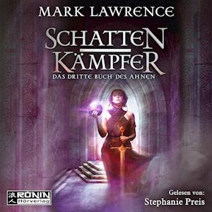 Cover for Mark Lawrence · Schattenkämpfer (Audiobook (CD)) (2020)