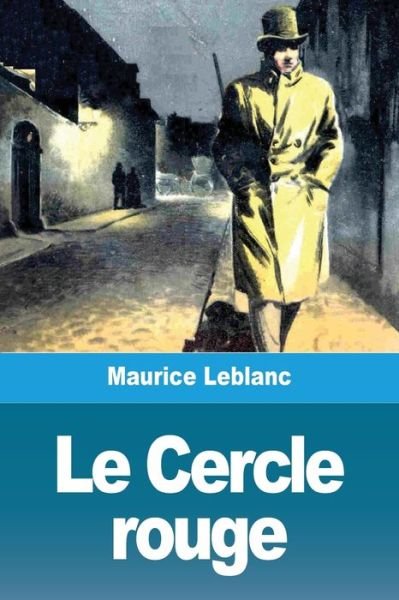 Cover for Maurice LeBlanc · Le Cercle rouge (Paperback Bog) (2020)