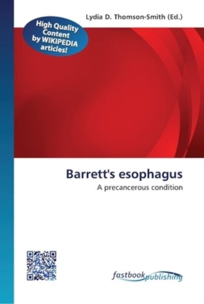 Cover for Lydia D Thomson-Smith · Barrett's esophagus (Taschenbuch) (2013)