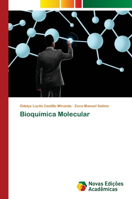 Cover for Odalys Lucila Castillo Miranda · Bioquimica Molecular (Paperback Book) (2021)
