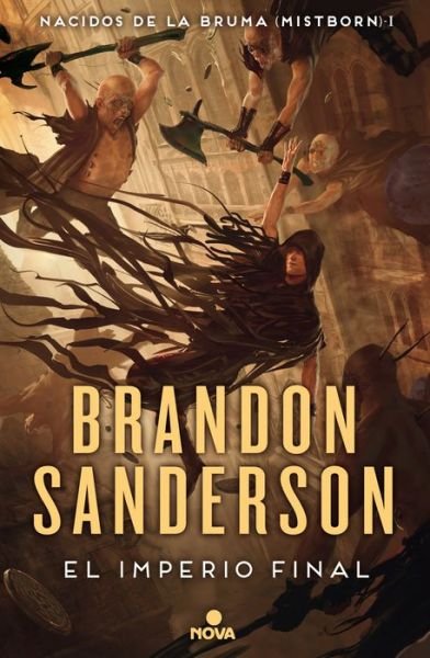 Cover for Brandon Sanderson · El imperio final / The Final Empire (Hardcover bog) (2016)