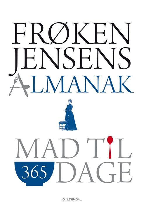 Cover for Kristine Marie Jensen · Frøken Jensens Almanak (Innbunden bok) [1. utgave] (2013)