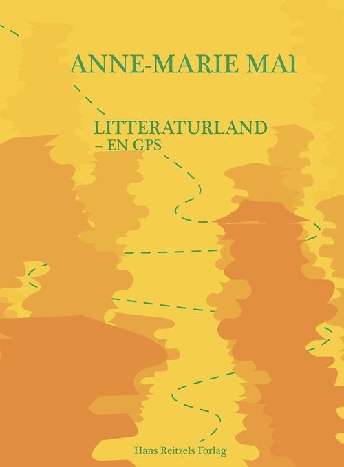 Cover for Anne-Marie Mai · Litteraturland (Hæftet bog) [1. udgave] (2022)