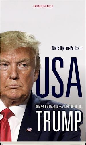 Cover for Niels Bjerre-Poulsen · USA - kampen om magten (Sewn Spine Book) [1º edição] (2020)