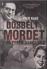 Cover for Bogklub Lr Forfatter · Dobbeltmordet på Peter Bangs V (Gebundesens Buch) [1. Ausgabe] (2011)