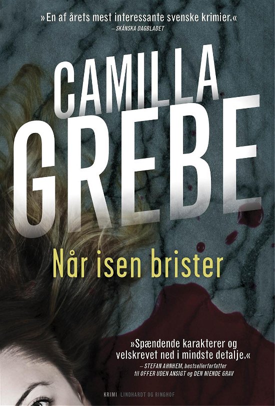 Cover for Camilla Grebe · Når isen brister (Sewn Spine Book) [1st edition] (2016)