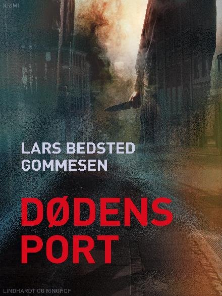 Cover for Lars Bedsted Gommesen · Dødens port (Sewn Spine Book) [1e uitgave] (2018)