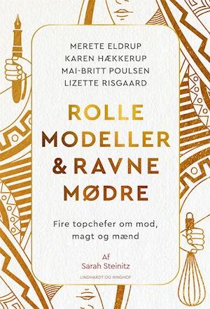 Cover for Sarah Steinitz · Rollemodeller &amp; Ravnemødre (Heftet bok) [1. utgave] (2021)
