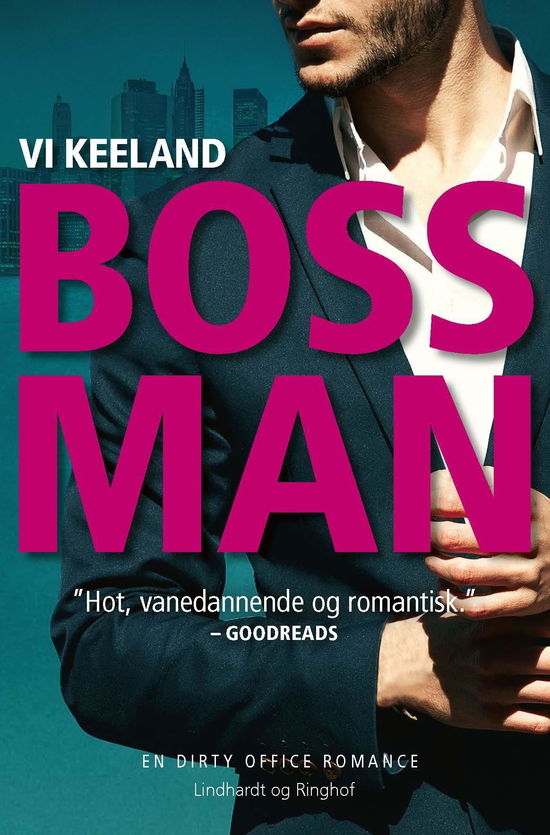 Bossman - Vi Keeland - Books - Lindhardt og Ringhof - 9788711996898 - January 5, 2021